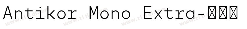 Antikor Mono Extra字体转换